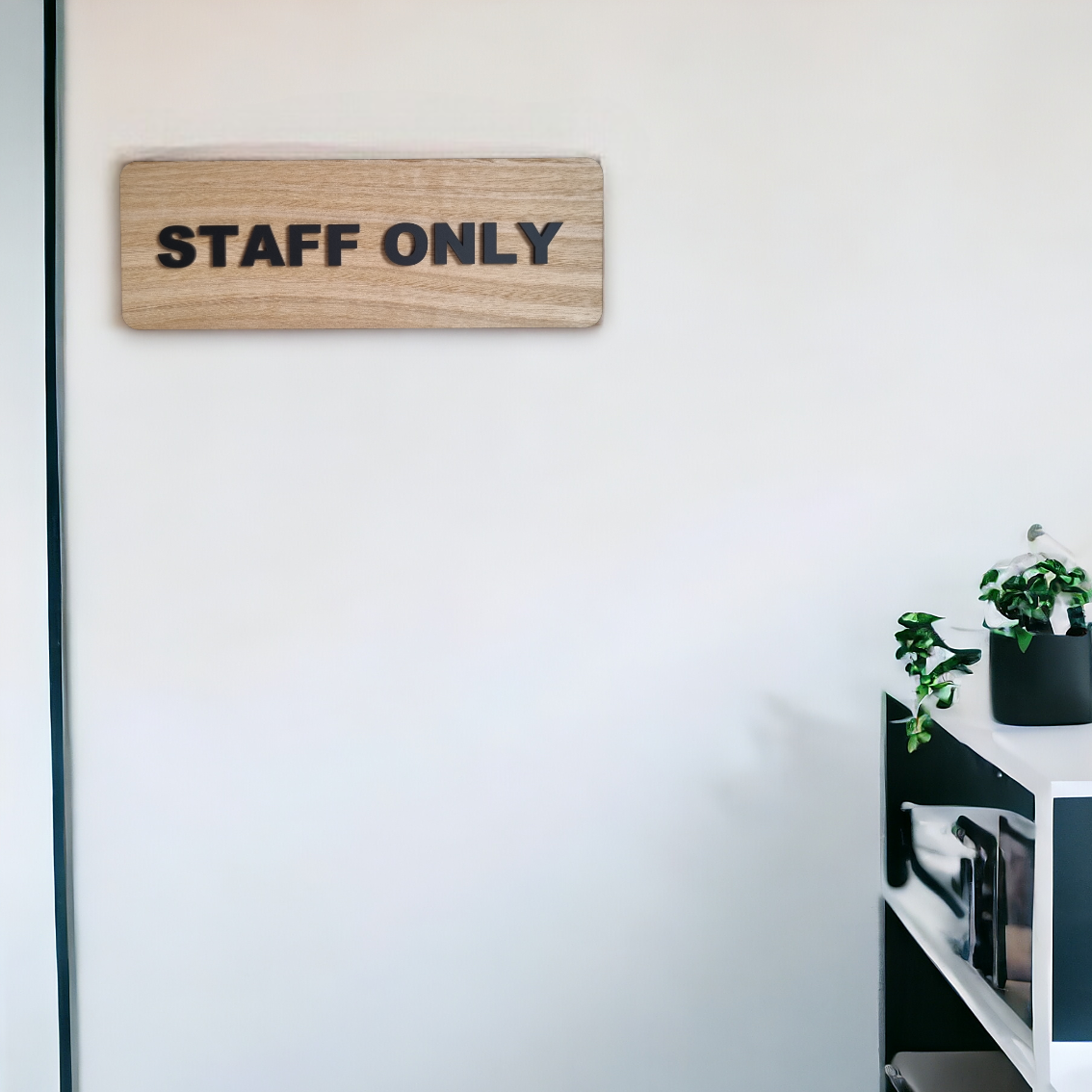 Staff Only sign