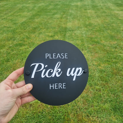 Pick up here sign - 3 layers