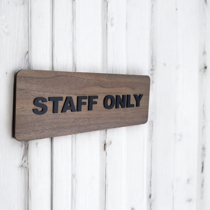 Staff Only sign