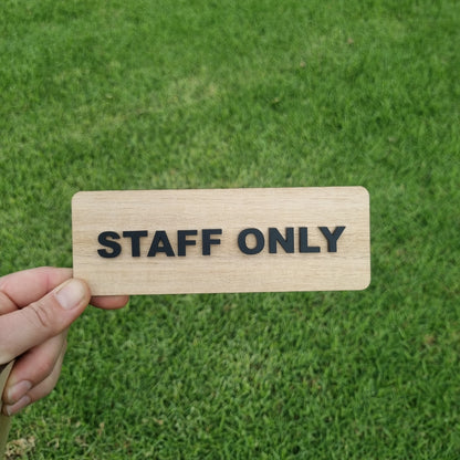 Staff Only sign
