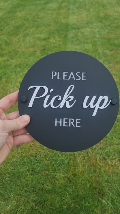 Pick up here sign - 3 layers